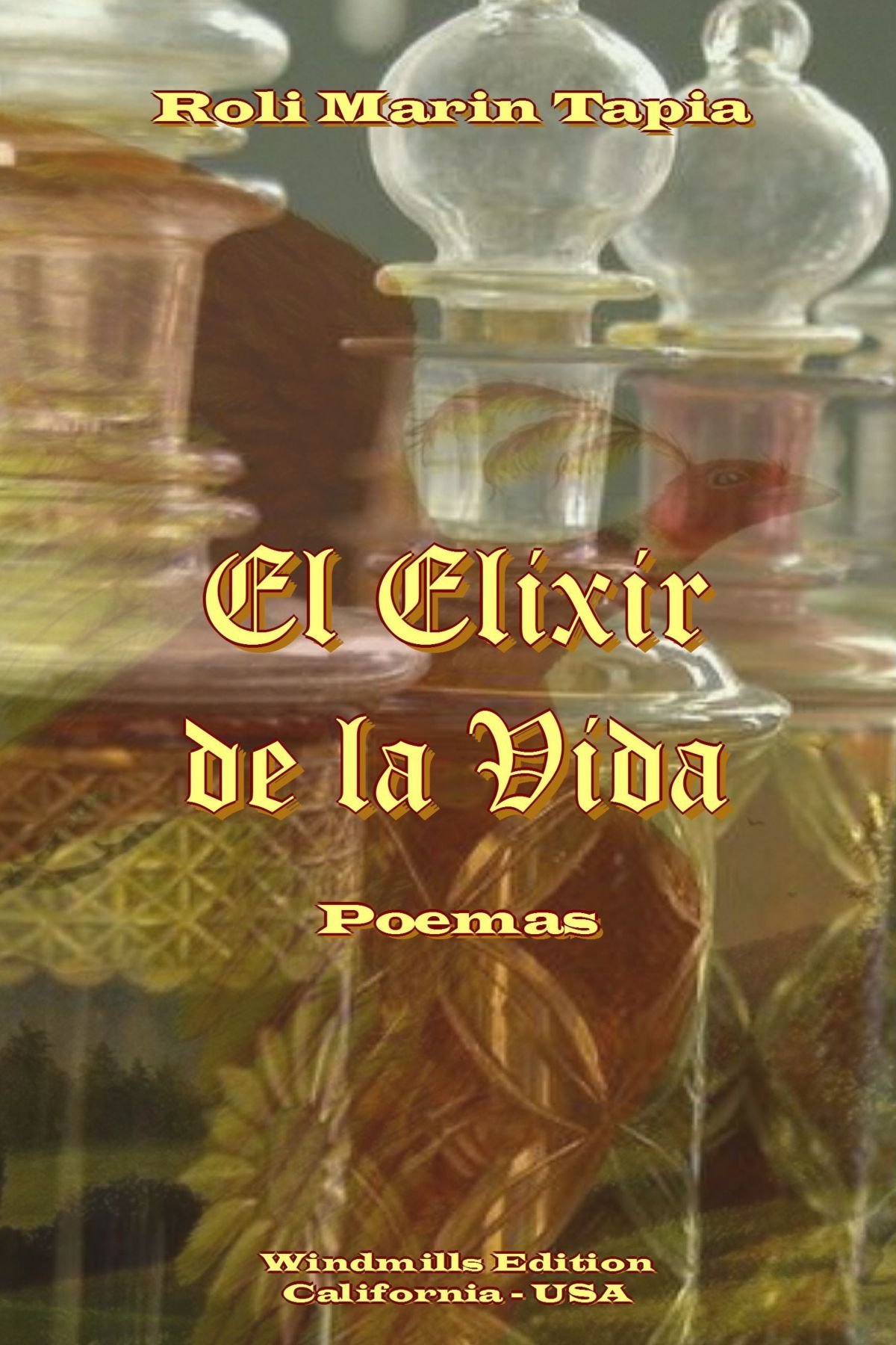 El Elixir De La Vida: Amazon.es: Tapia, Roli Marin: Libros