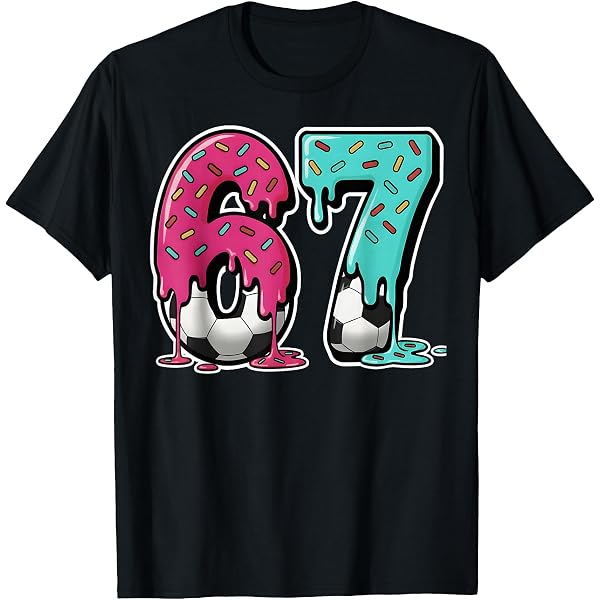 Amazon.com: Soccer 67 Six Seven Funny Gen Alpha Meme Drip T-Shirt