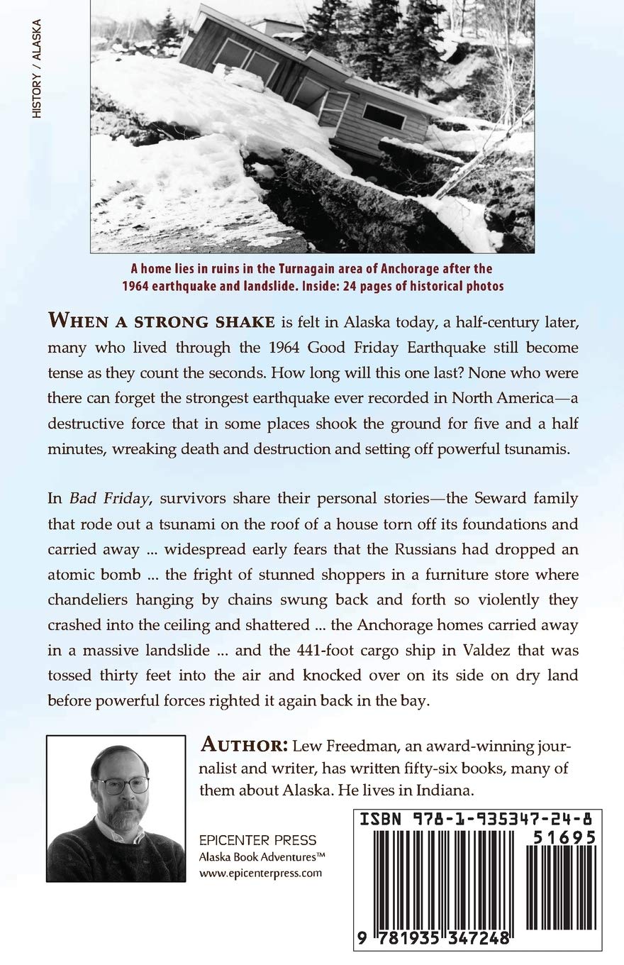 Bad Friday: The Great and Terrible 1964 Alaska Earthquake Bad Friday: The Great and Terrible 1964 Alaska Earthquake Paperback Kindle