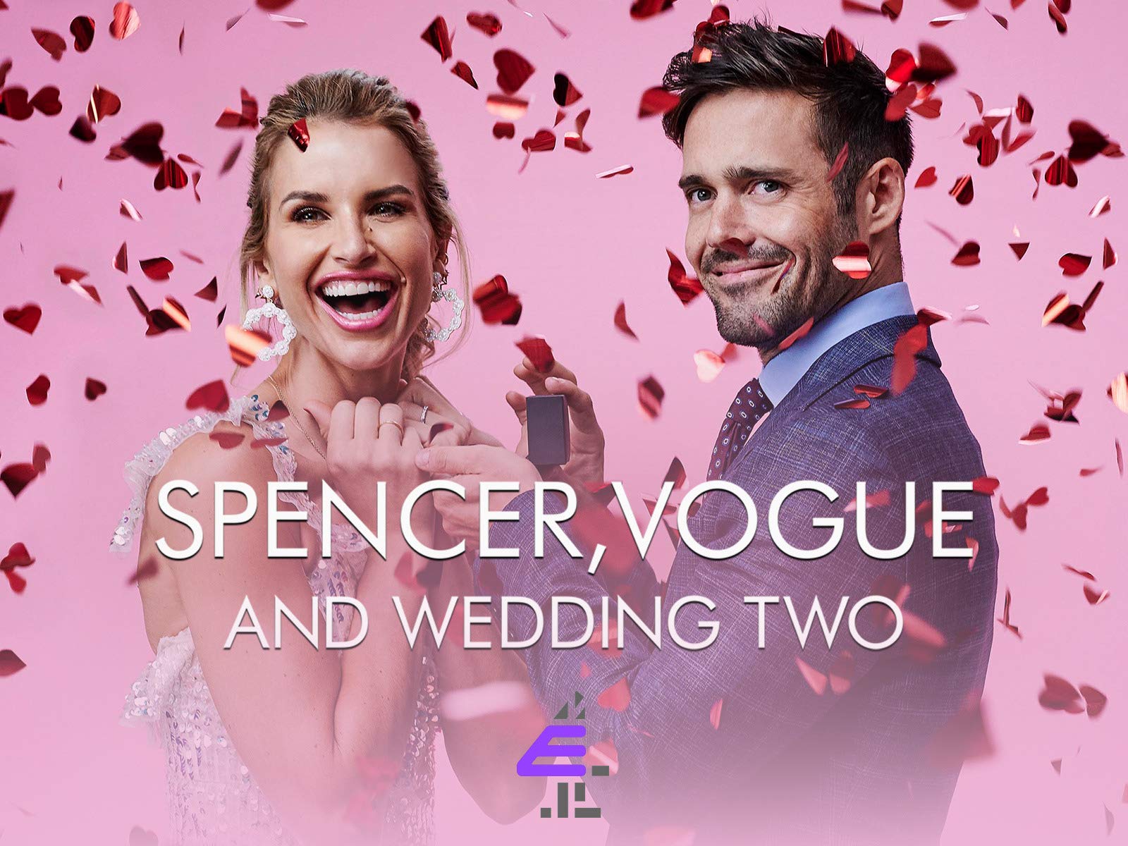 Watch Spencer, Vogue and Wedding Two Prime Video