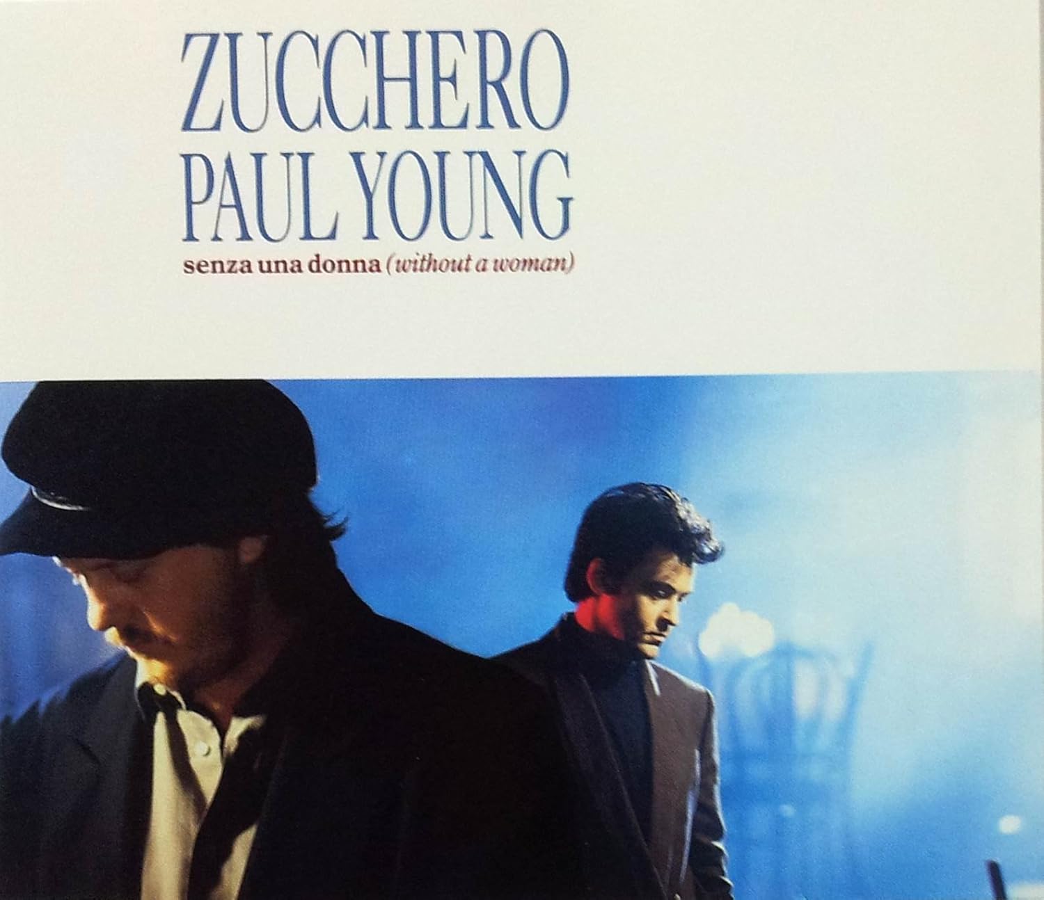 Senza una donna (feat. Paul Young) Zucchero Amazon.de MusikCDs & Vinyl