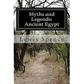 Myths and Legends: Ancient Egypt