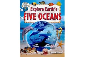 Explore Earth's Five Oceans (Explore the Continents)