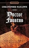 Doctor Faustus (Signet Classics)