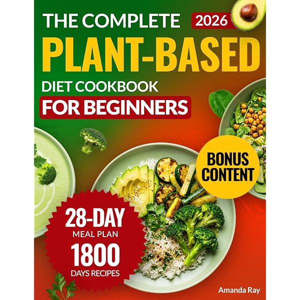The Beginner's Guide to a Plant-Based Diet: Use the Newest 3 Weeks Plant-Based  Diet Meal Plan to Reset & Energize Your Body. Easy, Healthy and Whole Foods  Recipes to Kick-Start a Healthy