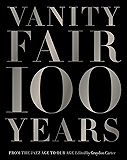 Vanity Fair 100 Years: From the Jazz Age to Our Age