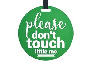 THREE LITTLE TOTS - Green Tag - Please Don't Touch Little Me