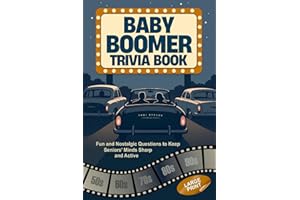 Baby Boomer Trivia Book: Large Print | Fun and Nostalgic Questions to Keep Seniors' Minds Sharp and Active