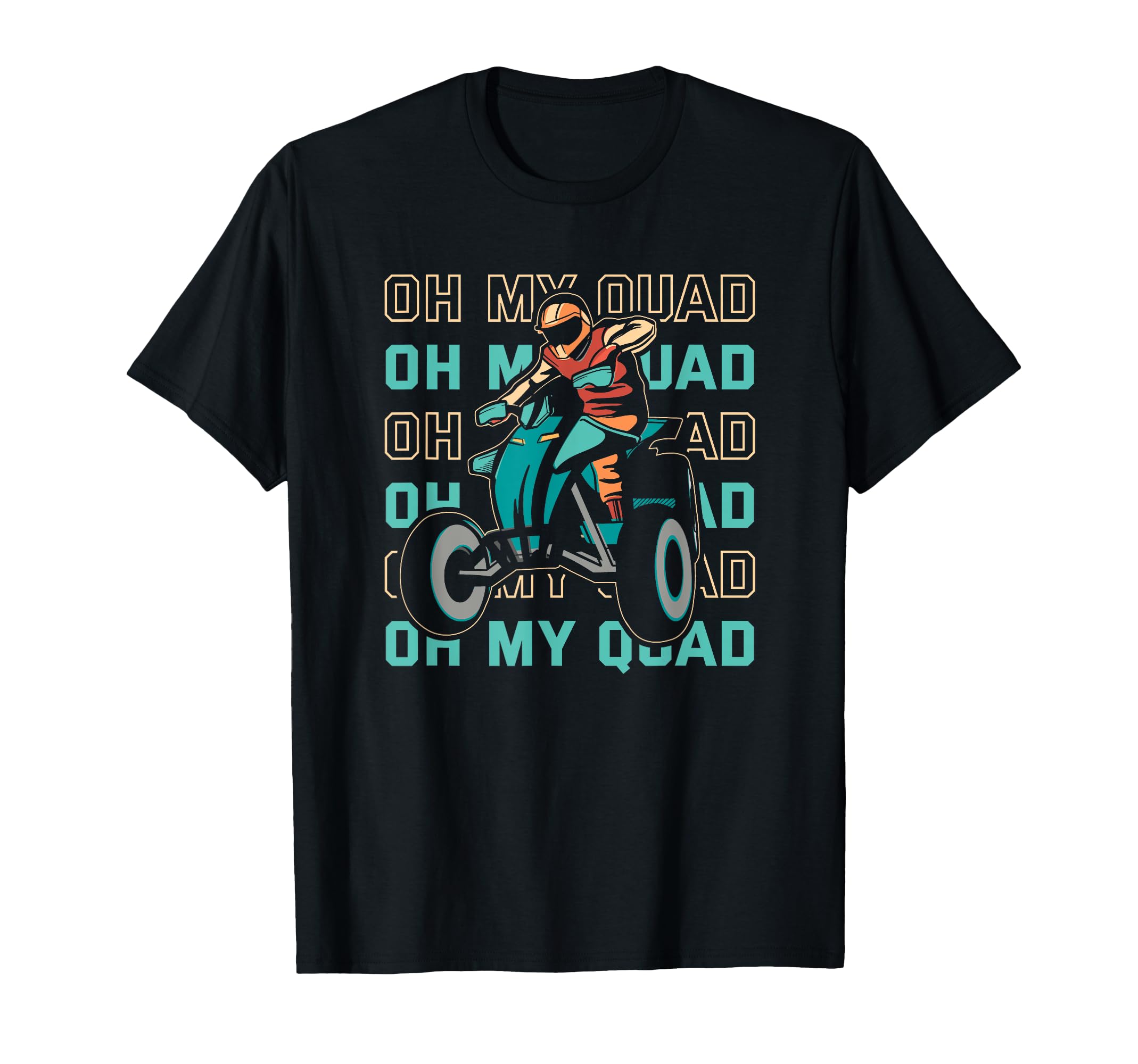 Oh My Quad Motorcross Quad Club Funny Quad Rider T-Shirt