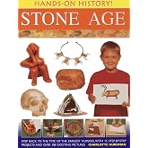 Hands-On History! Stone Age: Step back to the time of the earliest humans, with 15 step-by-step projects and 380 exciting pictures