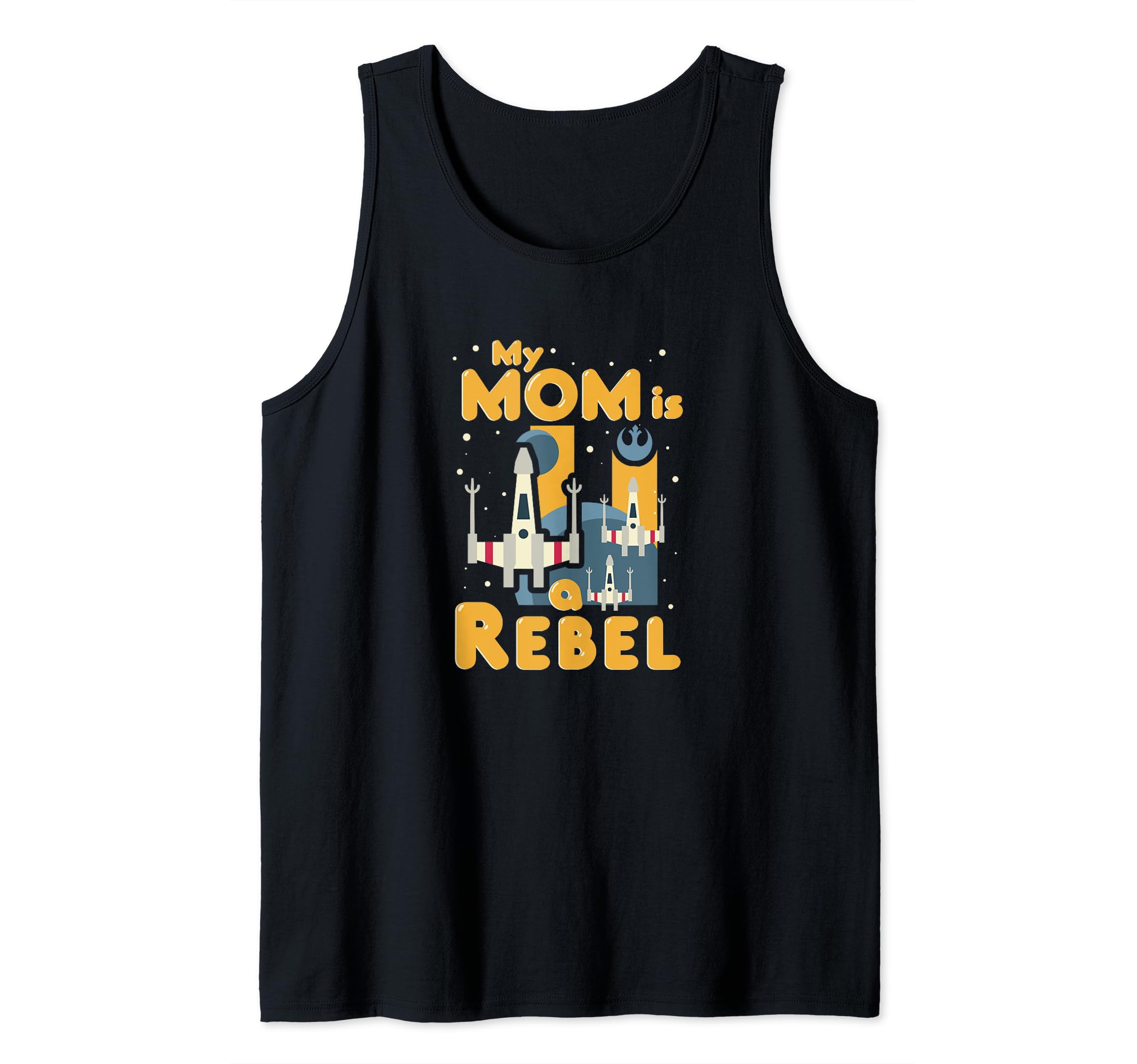 Star Wars My Mom Is A Rebel X-Wing Fighter Cartoon Tank Top
