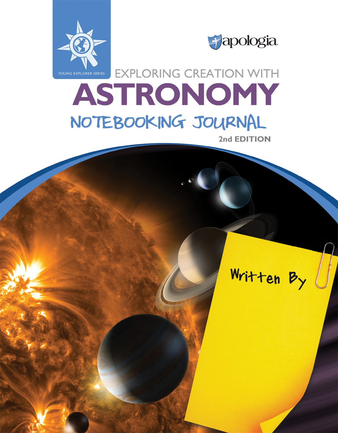 Exploring Creation With Astronomy 2nd Edition Notebooking Journal Jeannie Fulbright 9781940110752 Amazon Com Books