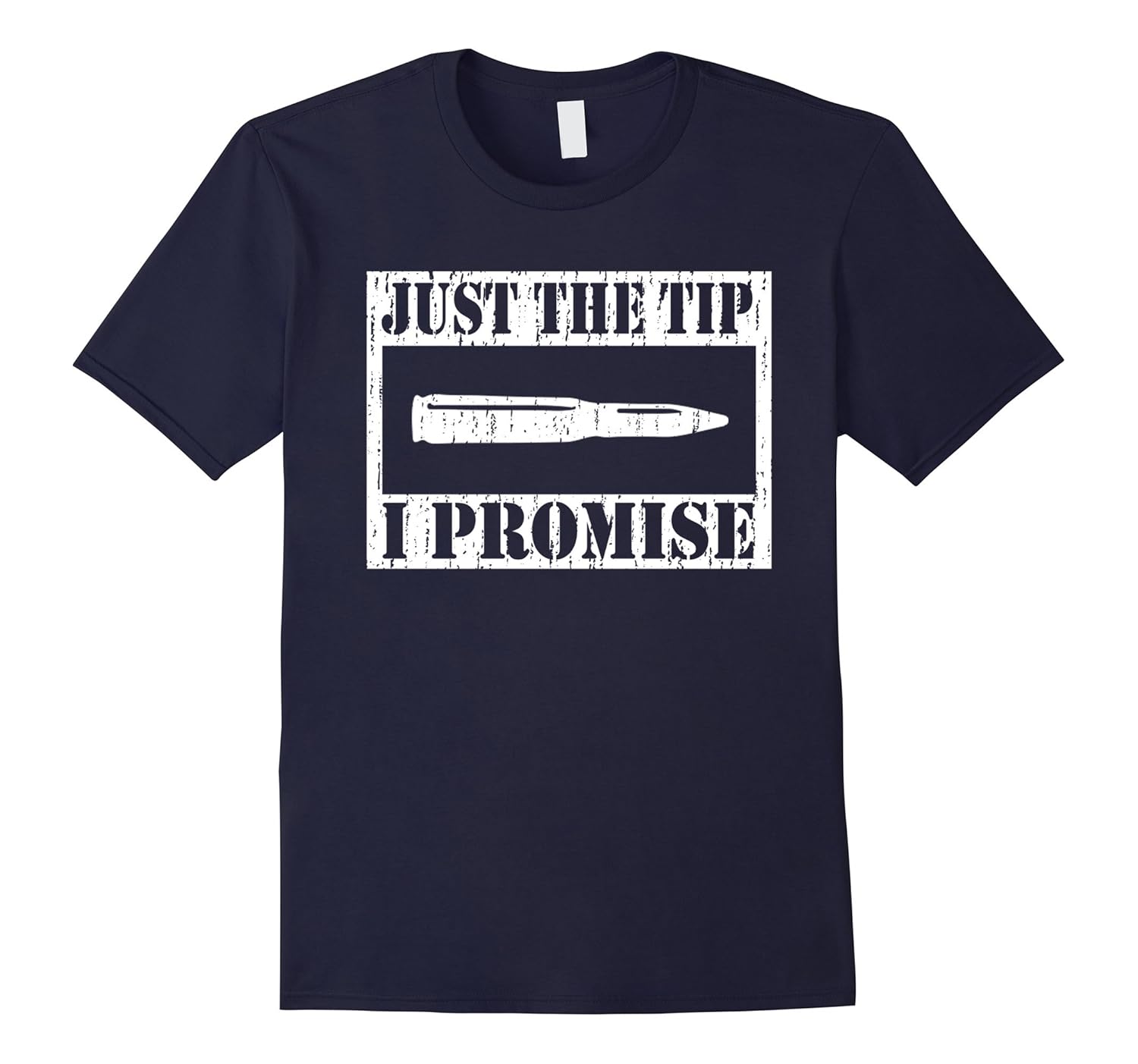 Just The Tip I Promise Tshirts Mens Funny-ANZ