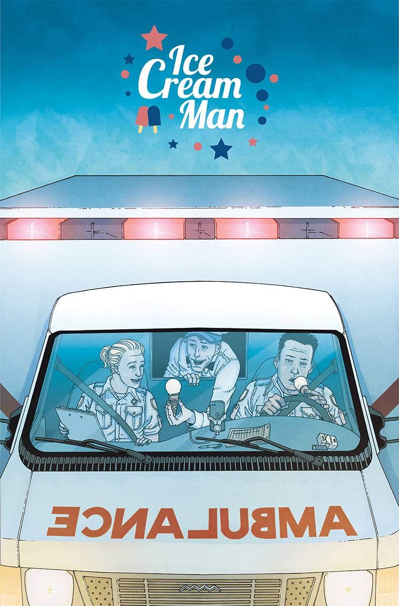 Ice Cream Man 8 Regular A Ed Mr Martin Morazzo W Maxwell Prince Amazon Com Books