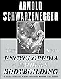 The New Encyclopedia of Modern Bodybuilding : The Bible of Bodybuilding, Fully Updated and Revised