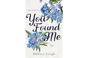 You Found Me (The Meadow Springs Series)