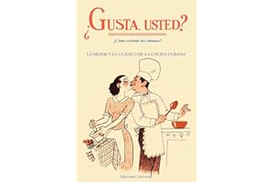 GUSTA USTED ¿Cómo cocinan los cubanos? (Coleccion Aprender) (Spanish Edition)