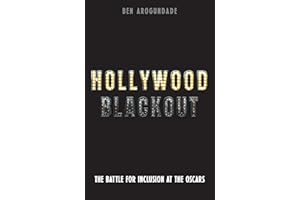 Hollywood Blackout: The battle for recognition in a white Hollywood