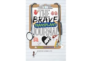 The Brave Journal: Transplant Edition