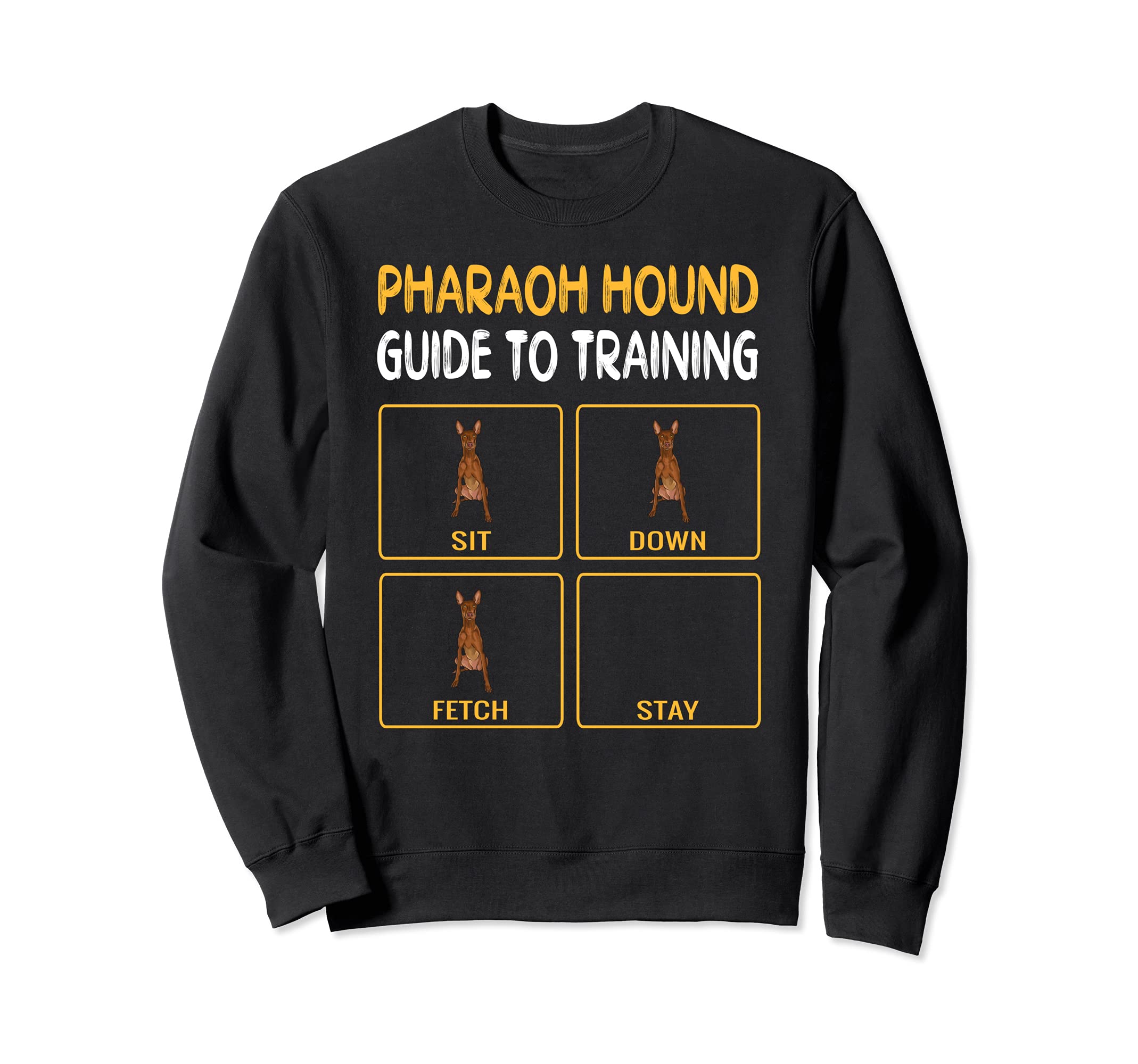 Funny Pharaoh Hound Guide To Training Dog Obedience Sweatshirt