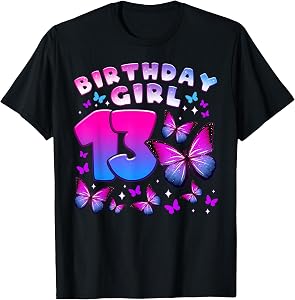 Birthday Girl 13 Year Old, Butterfly, Number 13 T-Shirt