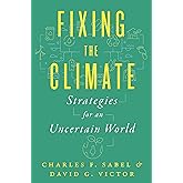 Fixing the Climate: Strategies for an Uncertain World