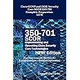 Cisco CCNP and CCIE Security Core SCOR 350-701 Compelete Preparation - NEW: Pass Your Exam On The First Try (Latest Questions + Detailed Explanation)