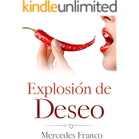 Explosión de Deseo: (6 Tomos En 1) La Colección Completa de Libros de Novelas Románticas en Español. Una Novela… book cover Explosión de Deseo: (6 Tomos En 1) La Colección Completa de Libros de Novelas Románticas en Español. Una Novela… book cover