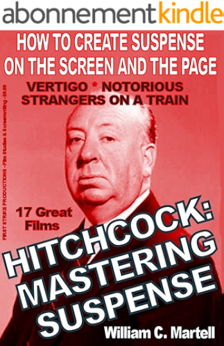 Download Hitchcock: Mastering Suspense (Hitch For Writers Book 2) (English Edition) PDF