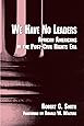 We Have No Leaders: African Americans in the Post-Civil Rights Era (SUNY series in African American Studies)