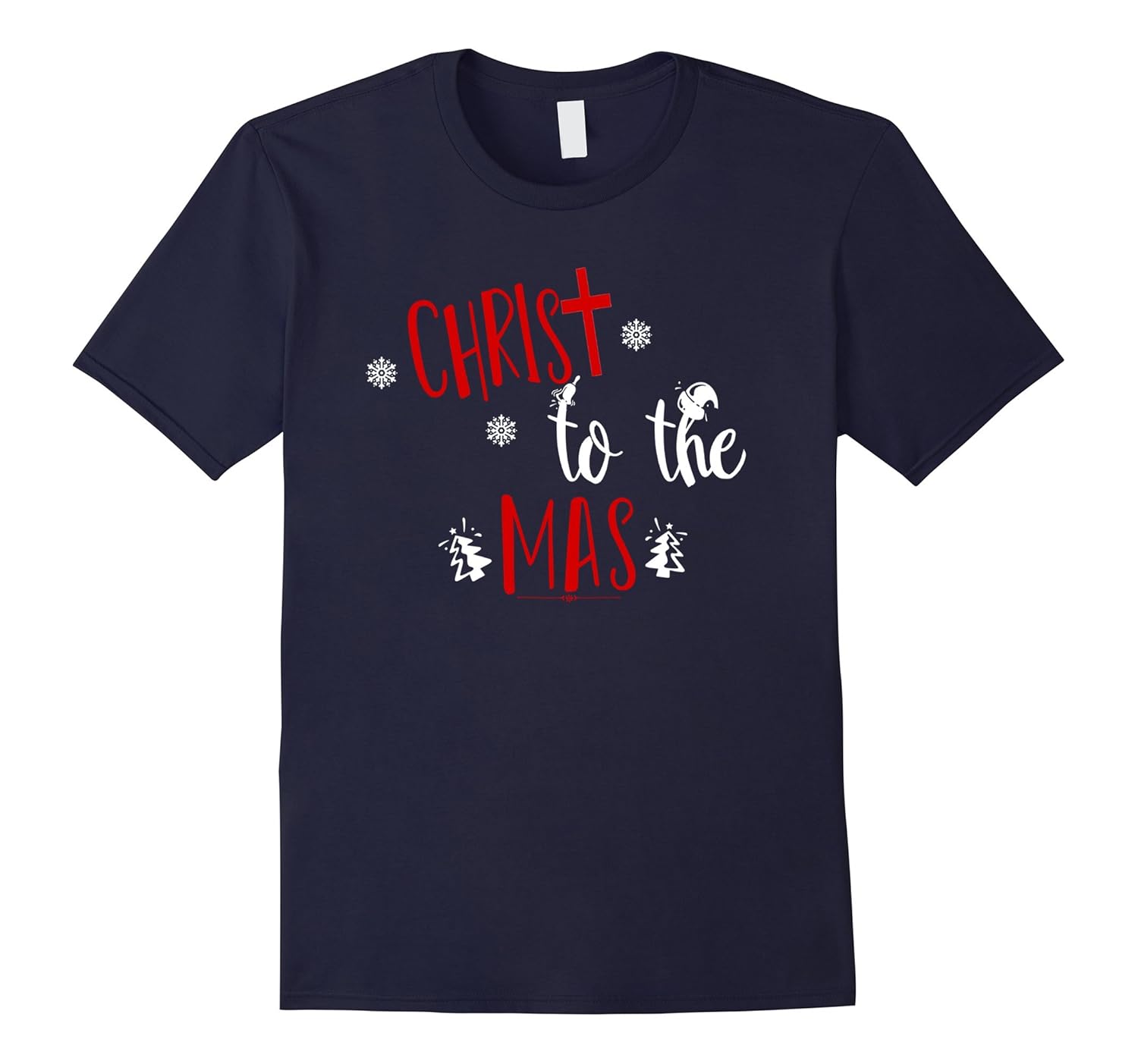 Christ to the Mas Christmas Christian t-shirt-ANZ