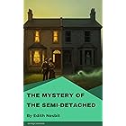 The Mystery of the Semi-Detached: Classic Mystery Short Story by Edith Nesbit