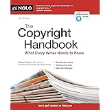 Copyright Handbook, The: What Every Writer Needs to Know