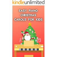 Easy Piano Christmas Carols For Kids : Christmas Piano Sheet music book book cover