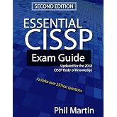 Essential CISSP Exam Guide: Updated for the 2018 CISSP Body of Knowledge