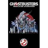 Ghostbusters: Displaced Aggression