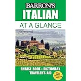 Italian At a Glance: Foreign Language Phrasebook & Dictionary (Barron's Foreign Language Guides)