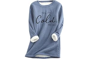 Binmer Yes I'm Cold Me 24/7 Crewneck Sweatshirts For Womens Plus Size Pullover Cozy Soft Fuzzy Sherpa Lined Loungwear Tops