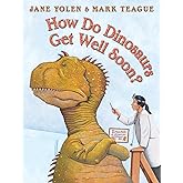 How Do Dinosaurs Get Well Soon?
