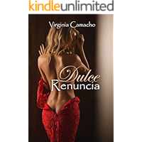 Dulce Renuncia (Saga Dulce nº 1) (Spanish Edition) book cover