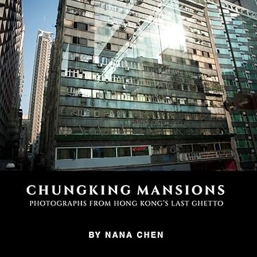Amazon.com: Chungking Mansions: Photographs from Hong Kong's