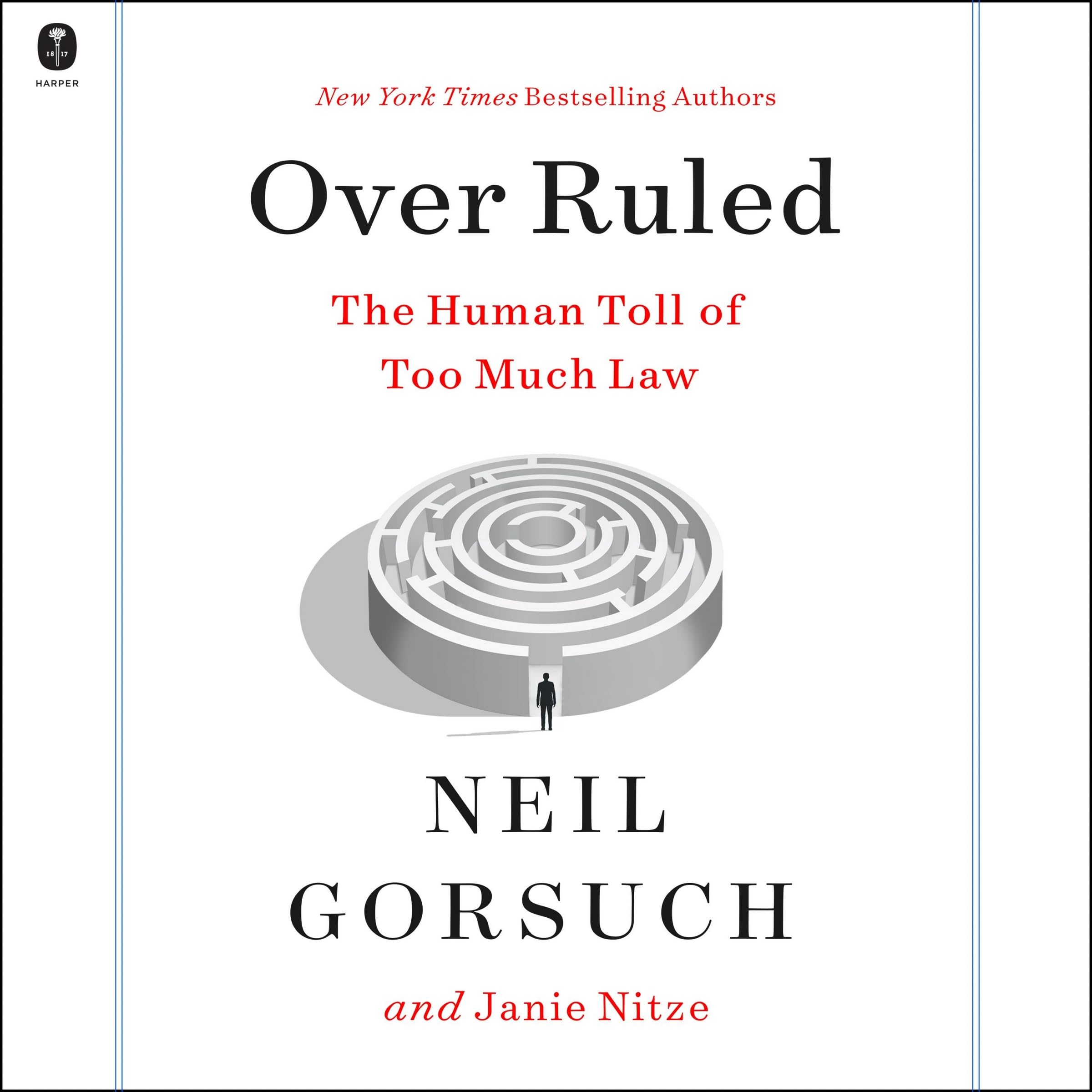 Over Ruled: The Human Toll of Too Much Law Image
