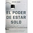Amazon.com: EL PODER DE ESTAR SOLO (Spanish Edition): 9798724515283 ...