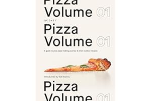 Pizza Volume 01: A guide to your pizza-making journey and other outdoor recipes