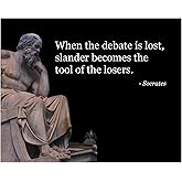 Socrates Quotes Wall Decor - Debate Slander Is Tool of Losers- Insirational Wall Art Print, Motivational Wall Decor For Home Decor, office Decor & Political Decor, Unframed- 10x8"