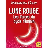 Lune rouge: Les forces du cycle féminin (French Edition) book cover