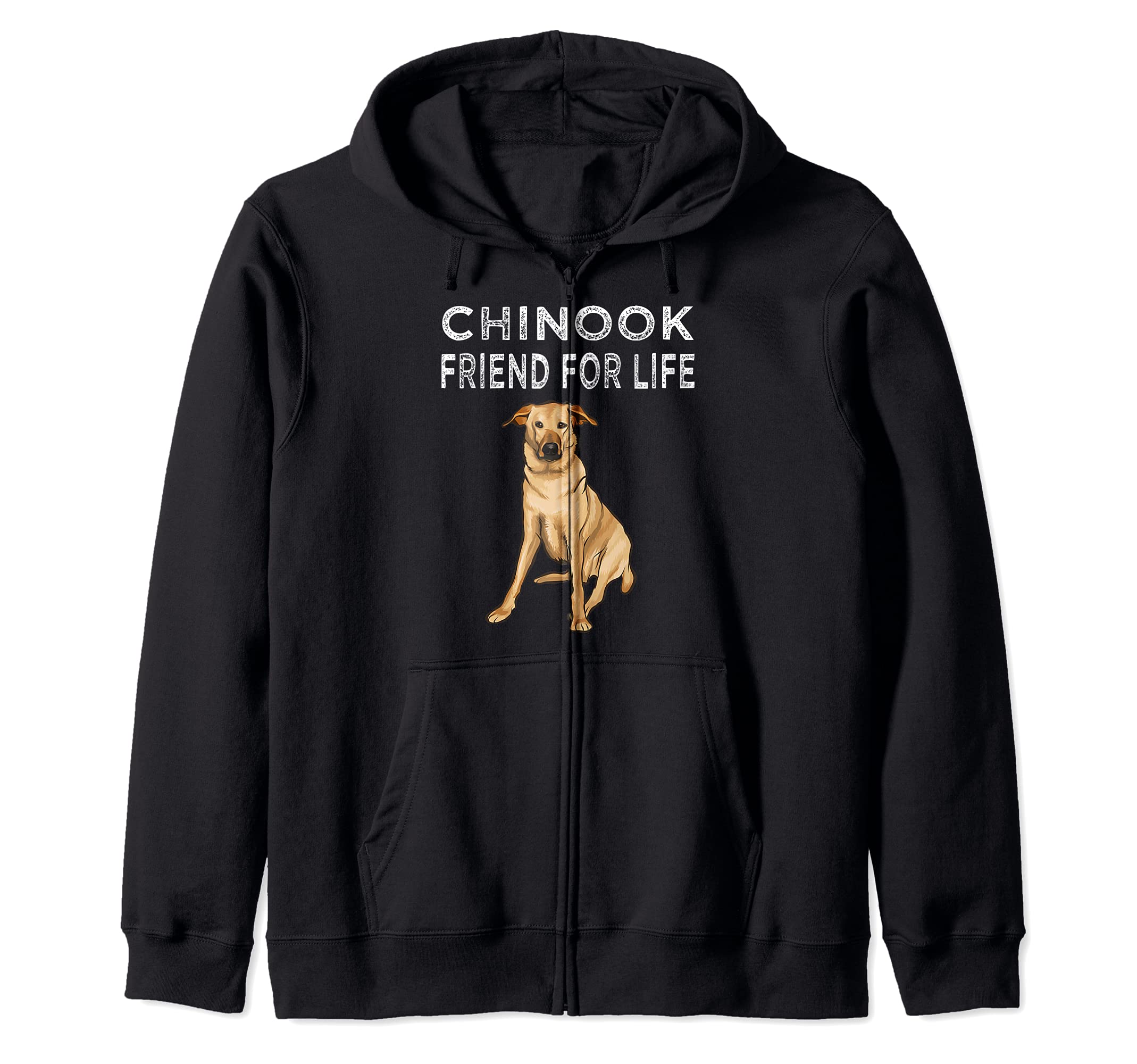 Chinook Friend For Life Dog Friendship Zip Hoodie