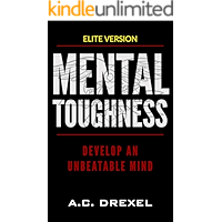 MENTAL TOUGHNESS: Develop an Unbeatable Mind book cover MENTAL TOUGHNESS: Develop an Unbeatable Mind book cover