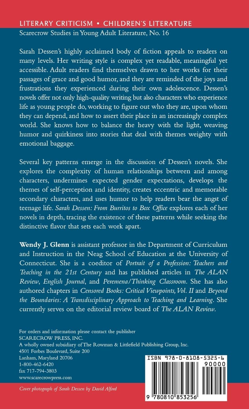 Sarah Dessen From Burritos To Box Office Studies In Young Adult Literature Glenn Wendy J 9780810853256 Amazon Com Books