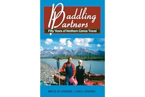 Paddling Partners: Fifty Years of Northern Canoe Travel